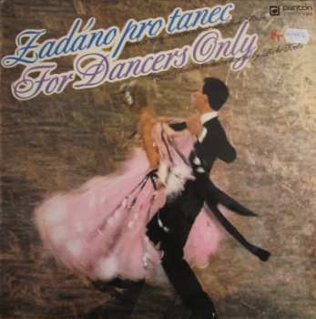 LP Orchestr Československé Televize: Zadáno Pro Tanec (For Dancers Only) 524385