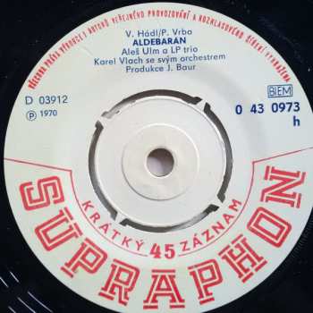 SP Karel Vlach Orchestra: Pozdravuj / Aldebarán