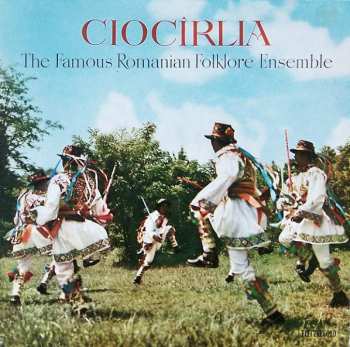 Album Orchestra Ciocîrlia: The Famous Romanian Folklore Ensemble