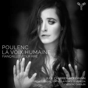 Album Orchestra Del Teatro La F: Poulenc La Voix Humaine Fiancailles