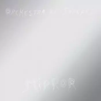Orchestra Of Spheres: Mirror
