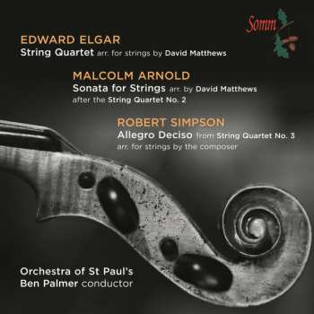 Album Orchestra Of St Paul’s: String Quartet; Sonata For Strings; Allegro Deciso