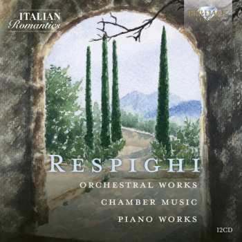 Album Orchestra Sinfonica Di Roma: Respighi Collection