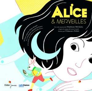 Album Orchestre Bational De France: Alice & Merveilles