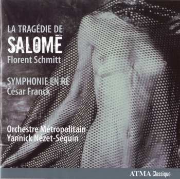 Album Orchestre Métropolitain du Grand Montréal: La Tragedie De Salome
