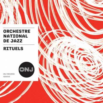 Album Orchestre National De Jazz: Rituels