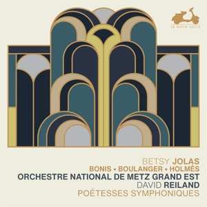 Album Orchestre National De Met: Poitesses Symphoniques (female Composers)