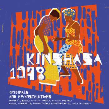 Album Orchestre Sankaï: Kinshasa 1978 (Originals and Reconstructions)