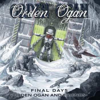 Album Orden Ogan: Final Days - Orden Ogan And Friends