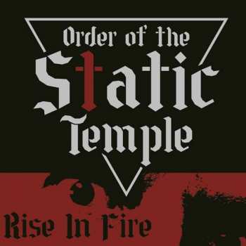 Album Order Of The Static Temple: Rise In Fire