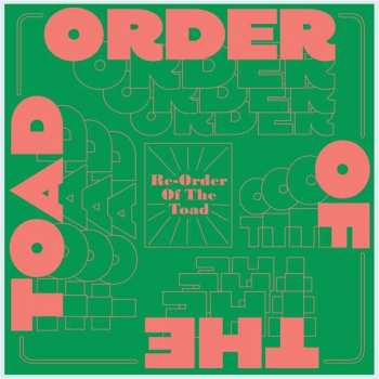 Album Order Of The Toad: Re-Order Of The Toad