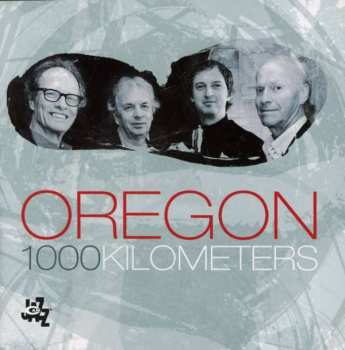 Album Oregon: 1000 Kilometers
