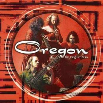 Album Oregon: Best Of The Vanguard Years