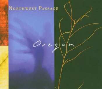 Album Oregon: Northwest Passage