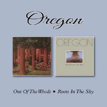 2CD Oregon: Out Of The Woods ★ Roots In The Sky 389315