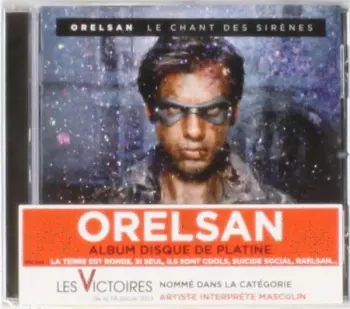 Orelsan: Le Chant Des Sirènes