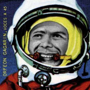 LP Orfeon Gagarin: Voces A 45 CLR | LTD 480864