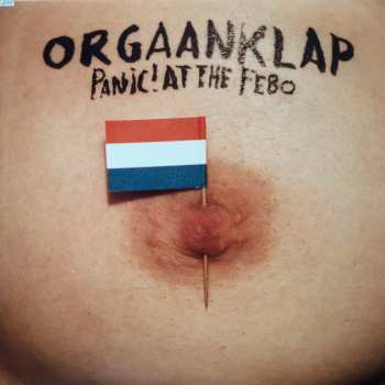 Orgaanklap: Panic! At The FEBO