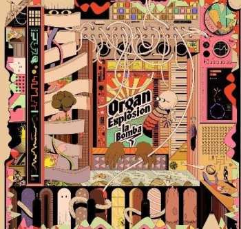 Album Organ Explosion: La Bomba