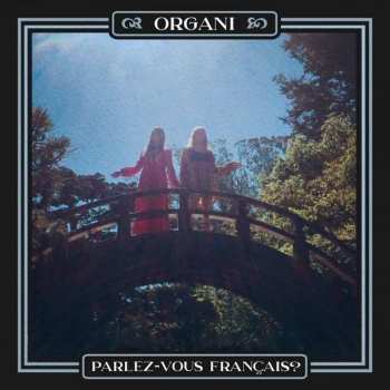 Album Organi: Parlez-vous Français?