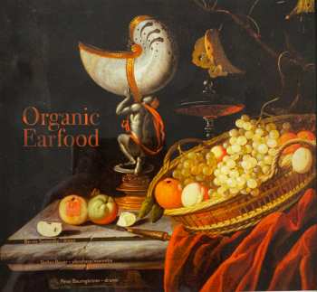 Album Organic Earfood: Organic Earfood