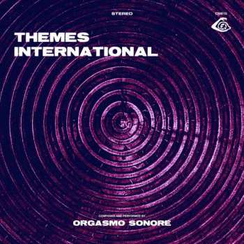 LP/CD Orgasmo Sonore: Themes International 330134