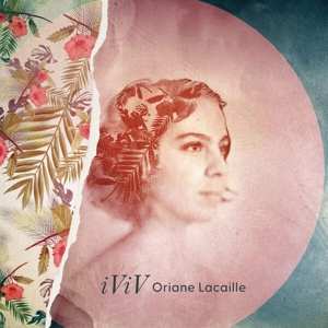 CD Oriane Lacaille: Iviv 479029