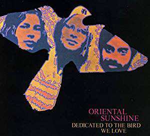 CD Oriental Sunshine: Dedicated To The Bird We Love DIGI 92441