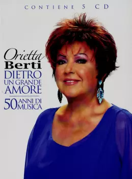 Dietro Un Grande Amore (50 Anni Di Musica)