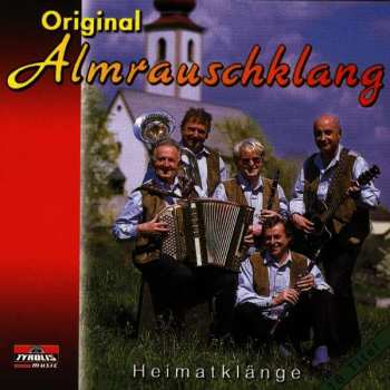 Album Original Almrauschklang: Heimatklänge