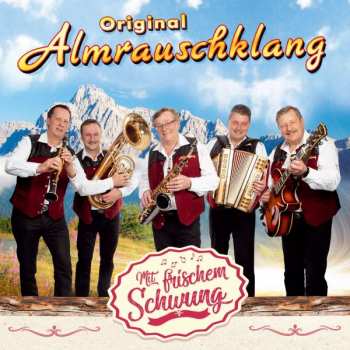 Album Original Almrauschklang: Mit Frischem Schwung