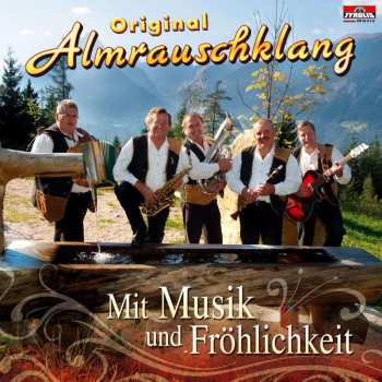 Album Original Almrauschklang: Mit Musik Und Fröhlichkeit