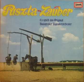Album Original Budapester Zigeunerorchester: Puszta-Zauber