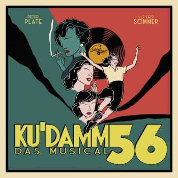 Album Original Cast/plate,peter & Sommer,ulf Leo: Ku'damm 56: Das Musical