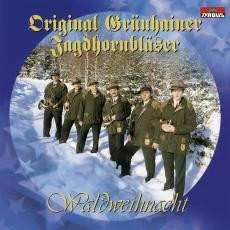 Album Original Grünhainer Jagdhornbläser: Waldweihnacht