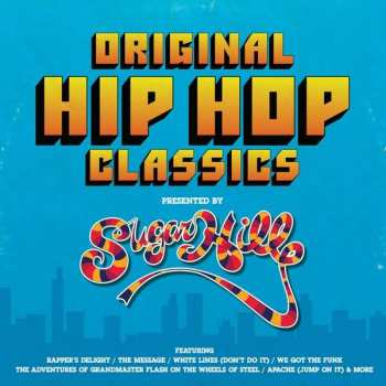 Album Various: Original Hip Hop Classics (Presented By Sugarhill)