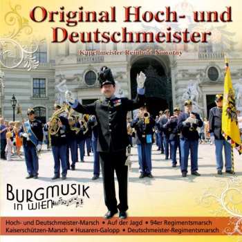 Album Original Hoch- Und Deutschmeister: Burgmusik In Wien