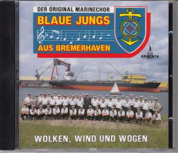 Album Original Marinechor Blaue Jungs Aus Bremerhaven: Wolken, Wind Und Wogen