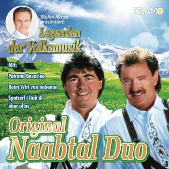 Original Naabtal Duo: Stefan Mross Präsentiert Legenden Der Volksmusik: Original Naabtal Duo