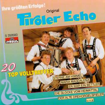 CD Original Tiroler Echo: Ihre Größten Erfolge 466124