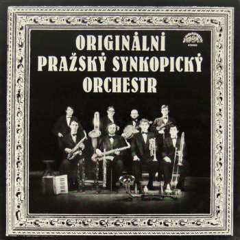LP Originální Pražský Synkopický Orchestr: Originální Pražský Synkopický Orchestr 52972