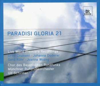 Album Oriol Cruixent: Paradisi Gloria 21 - Live World Premiere Recordings