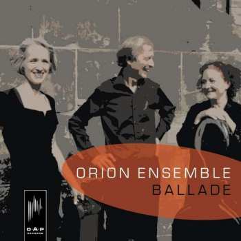 Album Orion Ensemble: Ballade