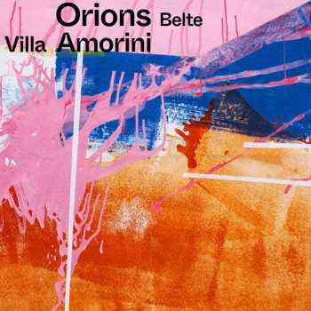 Album Orions Belte: Villa Amorini