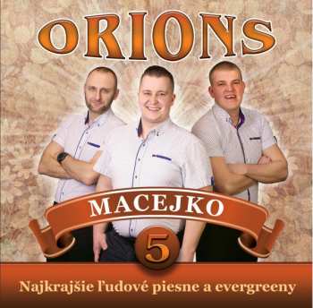 Album Orions: Macejko