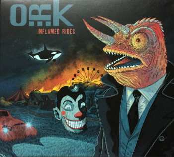 Album O.R.k.: Inflamed Rides