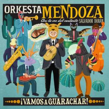 CD Sergio Mendoza Y La Orkesta: ¡Vamos A Guarachar! 527764