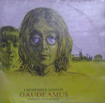 Orkestar Gaudeamus: I Remember Lennon