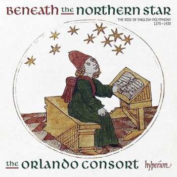 Album Orlando Consort: Beneath The Northern Star