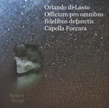 CD Roland de Lassus: Officium Pro Omnibus Fidelibus Defunctis 432281